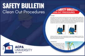 ACPA - Safety Bulletin:  Clean Out Procedures